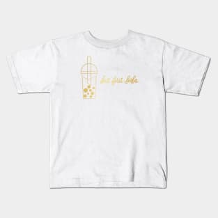 But First, Boba in Gold Kids T-Shirt